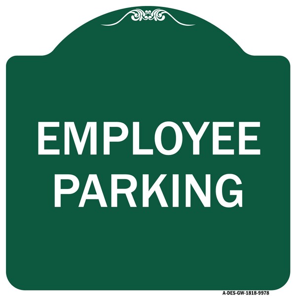Signmission Designer Series Employee Parking, Green & White Heavy-Gauge Aluminum Sign, 18" x 18", GW-1818-9978 A-DES-GW-1818-9978 - main